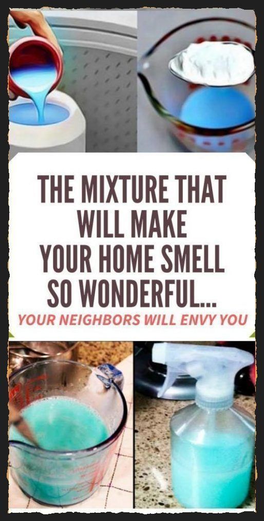 This Mixture That Will Make Your Home Smell So Wonderful… Your Neighbors Will Envy You
